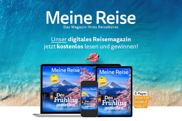 Unser digitales Reisemagazin Unser digitales Reisemagazin